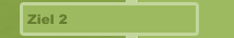 Ziel 2