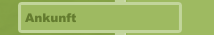 Ankunft