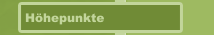 Höhepunkte